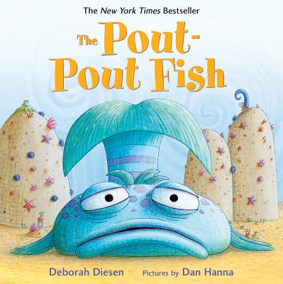 Book cover of The Pout-Pout Fish by Diesen, Deborah
