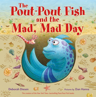 The Pout-Pout Fish and the Mad, Mad Day by Diesen, Deborah book cover