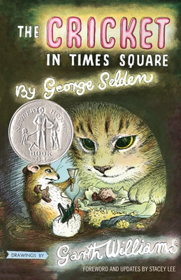 The Cricket in Times Square: Revised and Updated Edition with Foreword by Stacey Lee by Selden, George book cover