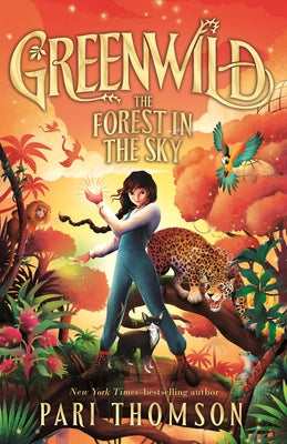 Book cover of Greenwild: The Forest in the Sky by Thomson, Pari