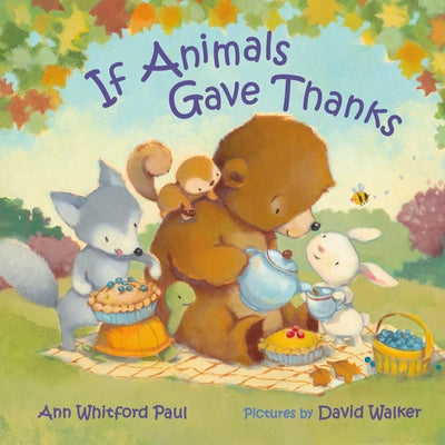 If Animals Gave Thanks by Ann Whitford Paul book cover