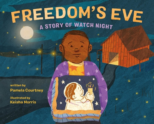 Freedom's Eve: A Story of Watch Night by Pamela Courtney book cover