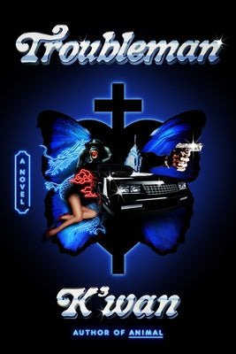 Troubleman by K'Wan book cover