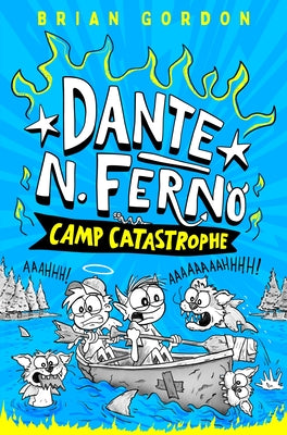 Dante N. Ferno: Camp Catastrophe by Gordon, Brian book cover
