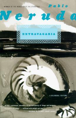 Book cover of Extravagaria: A Bilingual Edition by Neruda, Pablo