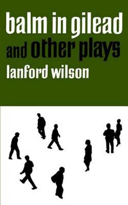 Book cover of Balm in Gilead and Other Plays by Wilson, Lanford