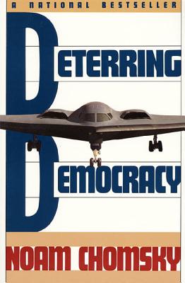 Book cover of Deterring Democracy by Chomsky, Noam