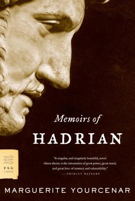 Memoirs of Hadrian by Yourcenar, Marguerite book cover