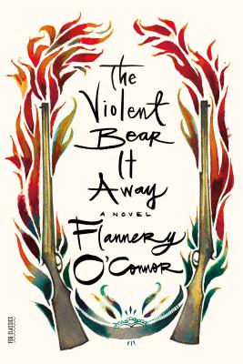 The Violent Bear It Away by Flannery O'Connor book cover