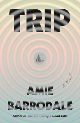 Book cover of Trip by Barrodale, Amie
