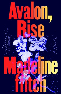 Avalon, Rise by Ffitch, Madeline book cover