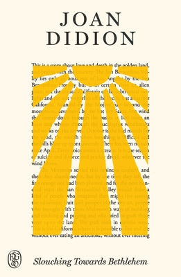 Slouching Towards Bethlehem: Fsg 80th Anniversary Special Edition by Joan Didion book cover