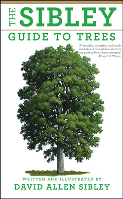 Book cover of The Sibley Guide to Trees by Sibley, David Allen