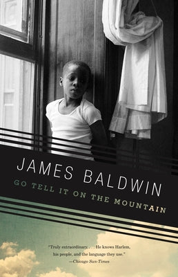Book cover of Go Tell It on the Mountain by Baldwin, James