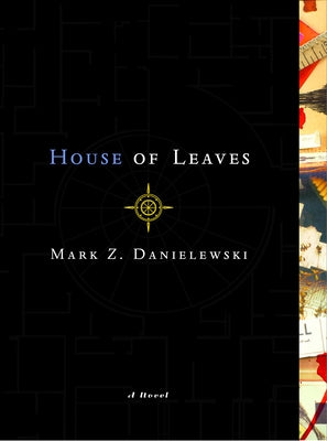 Book cover of House of Leaves by Danielewski, Mark Z.