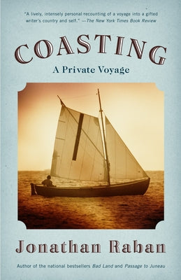 Book cover of Coasting: A Private Voyage by Raban, Jonathan
