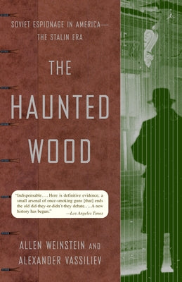 Book cover of The Haunted Wood: Soviet Espionage in America--The Stalin Era by Weinstein, Allen