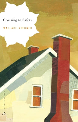Crossing to Safety by Wallace Stegner book cover