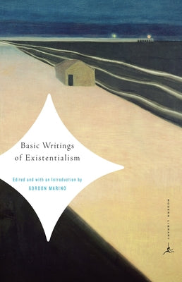 Basic Writings of Existentialism by Gordon Marino book cover