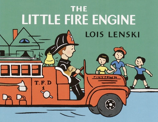 The Little Fire Engine by Lois Lenski book cover
