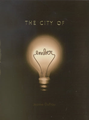 The City of Ember by Jeanne DuPrau book cover