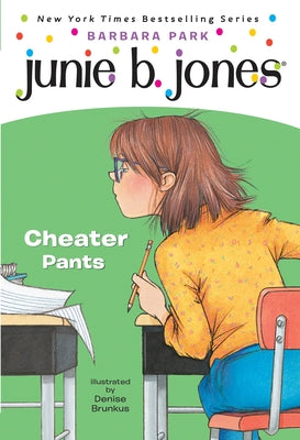 Junie B. Jones #21: Cheater Pants by Park, Barbara book cover