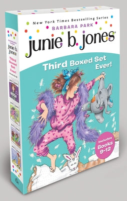 Book cover of Junie B. Jones Third Boxed Set Ever!: Books 9-12 by Park, Barbara