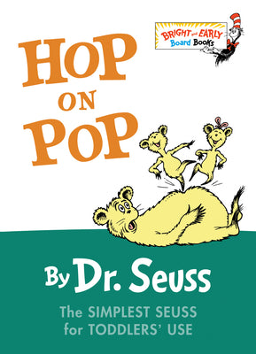 Book cover of Hop on Pop: The Simplest Seuss for Youngest Use by Dr Seuss