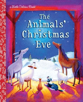 The Animals' Christmas Eve: A Christmas Nativity Book for Kids by Gale Wiersum book cover