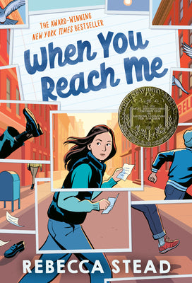 Book cover of When You Reach Me: (Newbery Medal Winner) by Stead, Rebecca