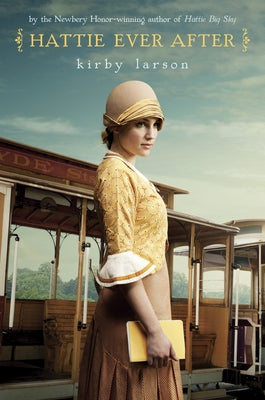 Hattie Ever After by Kirby Larson book cover