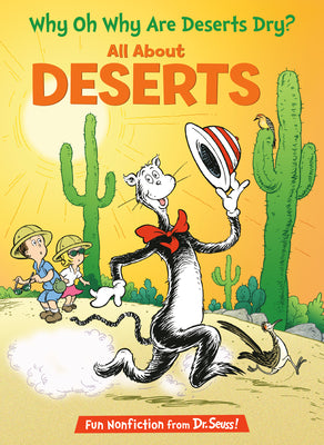 Book cover of Why Oh Why Are Deserts Dry? All about Deserts by Rabe, Tish