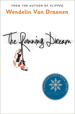 The Running Dream by Wendelin Van Draanen book cover