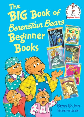 Book cover of The Big Book of Berenstain Bears Beginner Books by Berenstain, Stan