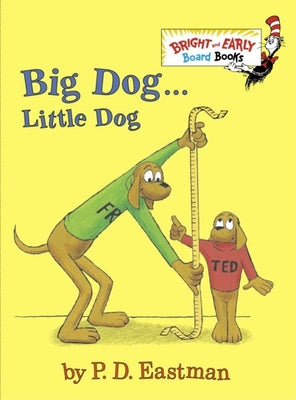 Big Dog . . . Little Dog by P. D. Eastman book cover