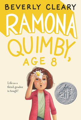 Book cover of Ramona Quimby, Age 8: A Newbery Honor Award Winner by Cleary, Beverly