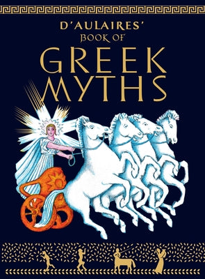 D'Aulaire's Book of Greek Myths by D'Aulaire, Ingri book cover