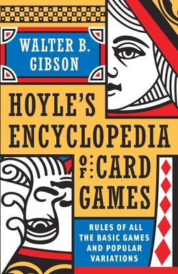 Book cover of Hoyle's Modern Encyclopedia of Card Games: Rules of All the Basic Games and Popular Variations by Gibson, Walter B.