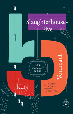 Slaughterhouse-Five: A Novel; 50th Anniversary Edition by Kurt Vonnegut book cover