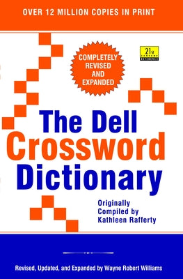 Book cover of The Dell Crossword Dictionary by Williams, Wayne Robert