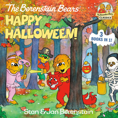 The Berenstain Bears Happy Halloween!: A Halloween Book for Kids and Toddlers by Berenstain, Stan book cover