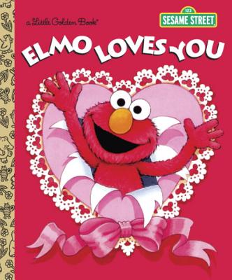 Elmo Loves You (Sesame Street) by Sarah Albee book cover