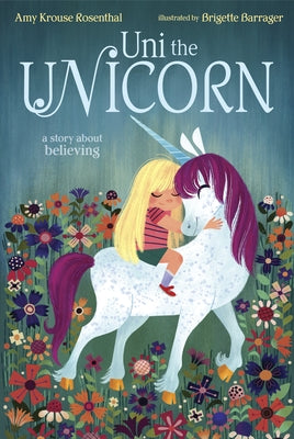 Uni the Unicorn by Rosenthal, Amy Krouse book cover