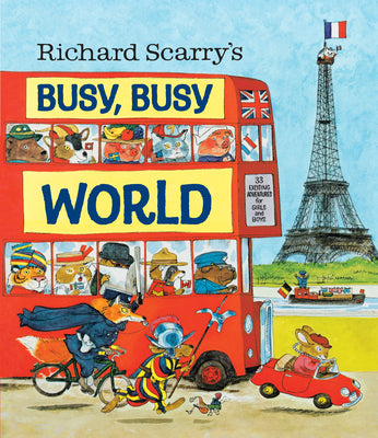 Book cover of Richard Scarry's Busy, Busy World by Scarry, Richard