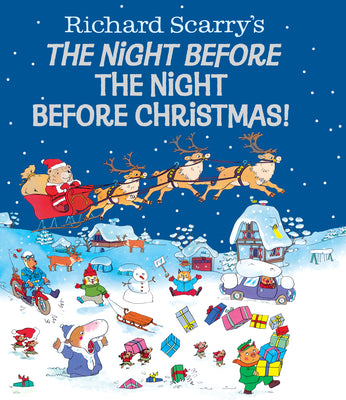 Richard Scarry's the Night Before the Night Before Christmas! by Richard Scarry book cover