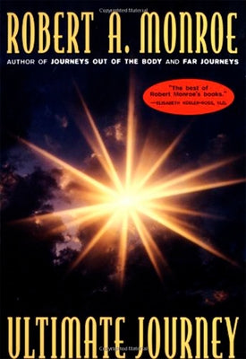 The Ultimate Journey by Robert A. Monroe book cover