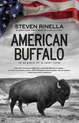 American Buffalo: In Search of a Lost Icon by Steven Rinella book cover