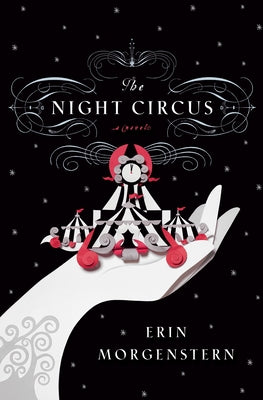 The Night Circus by Morgenstern, Erin book cover