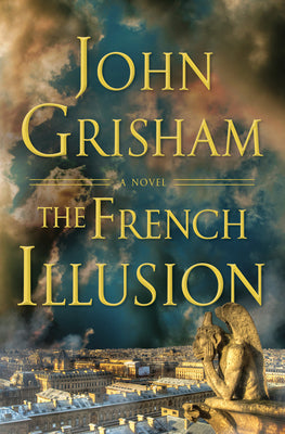 The French Illusion by Grisham, John book cover