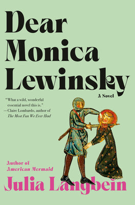 Book cover of Dear Monica Lewinsky by Langbein, Julia